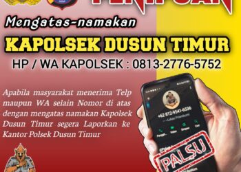 Waspada Penipuan Mengatasnamakan Kapolsek Dusun Timur