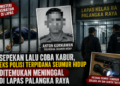 Sepekan Lalu Coba Kabur, Eks Polisi Terpidana Seumur Hidup Kasus Pembunuhan Sopir Ekspedisi Ditemukan Meninggal di Lapas Palangka Raya