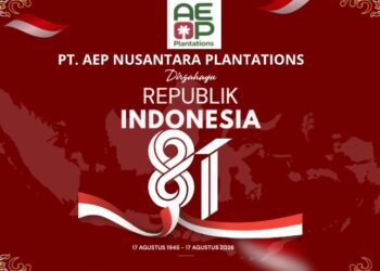 PT AEP Nusantara Plantations mengucapkan Selamat Hari Ulang Tahun (HUT) ke-81 Kemerdekaan Republik Indonesia, 17 Agustus 2026.
