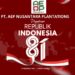PT AEP Nusantara Plantations mengucapkan Selamat Hari Ulang Tahun (HUT) ke-81 Kemerdekaan Republik Indonesia, 17 Agustus 2026.